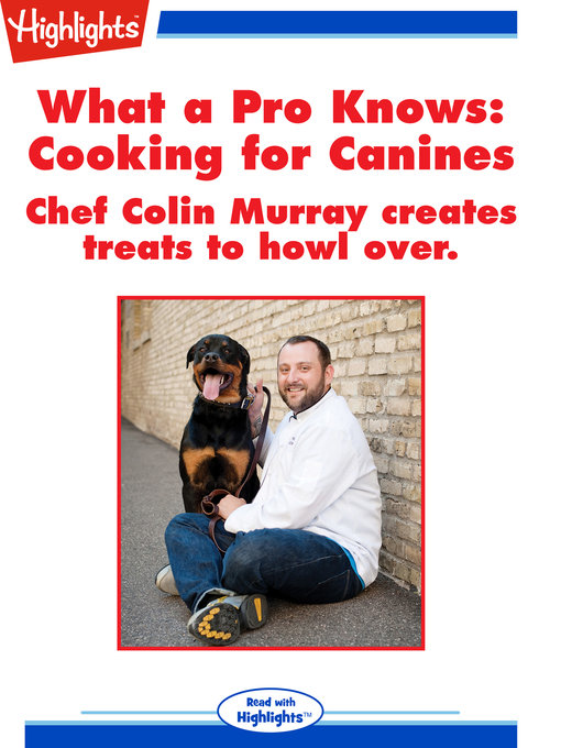 Title details for What a Pro Knows: Cooking for Canines by Sara Matson - Available